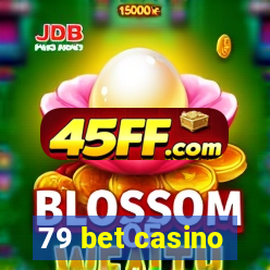 79 bet casino